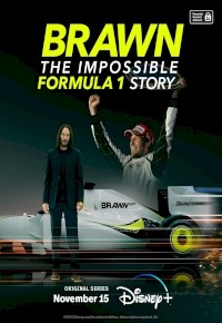 Brawn: The Impossible Formula 1 Story