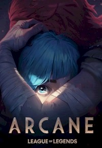 Arcane: League of Legends