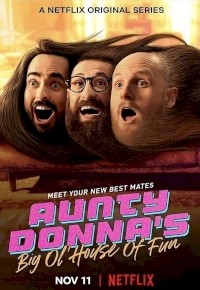 Aunty Donna’s Big Ol’ House of Fun