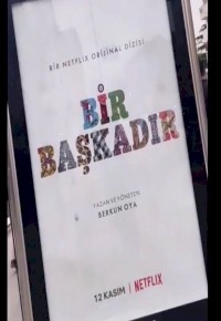 Bir Başkadır