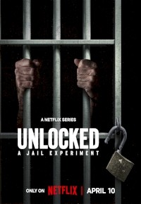 Unlocked: A Jail Experiment