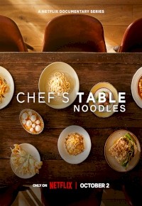 Chef’s Table: Noodles