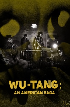 Wu-Tang: An American Saga