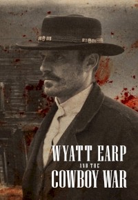 Wyatt Earp and the Cowboy War