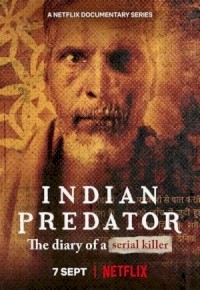 Indian Predator: The Diary of a Serial Killer