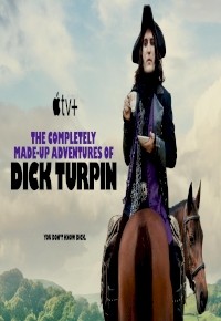 The Completely Made-Up Adventures of Dick Turpin