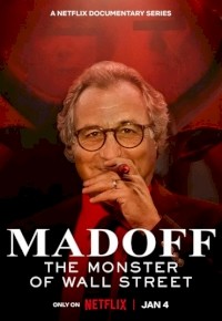 Madoff: The Monster of Wall Street