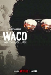 Waco: American Apocalypse