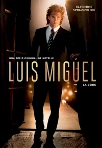 Luis Miguel: La Serie